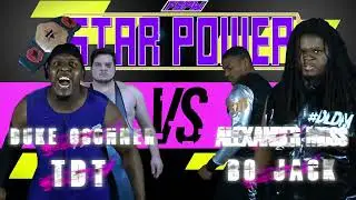 FSPW Global TV: STAR POWER S1:E13 - Zenith vs. Bojack & Moss?