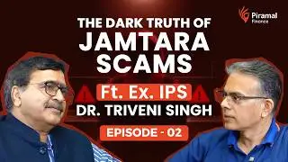 The Dark World of Jamtara Scams | First Cyber Cop Ex IPS Dr. Triveni Singh Breaks It Down