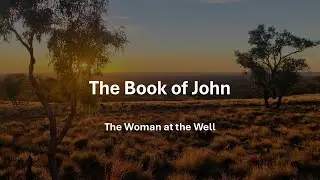 John: The Woman at the Well - Erin Hutton