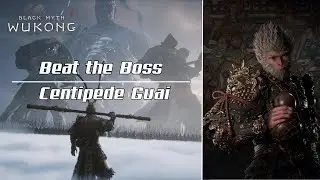 Black Myth Wukong: Beat the Boss! Centipede Guai