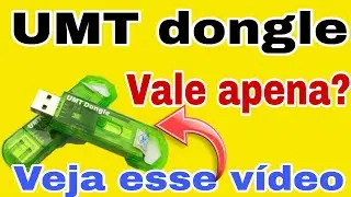 UMT dongle,vale apena? Veja este vídeo.