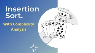 Insertion Sort Algorithm and Complexity Analysis. #DataStructures #Algorithms #Daa #Aktu #Gate