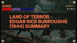 Land of Terror - Edgar Rice Burroughs (1944) Summary (Pellucidar - 6)