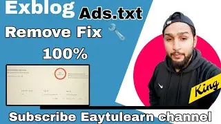Exblog Ads.txt Missing Issue Solved | Exblog ads missing problem solved 100%