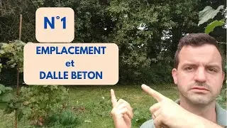 POULAILLER N°1/5: EMPLACEMENT et DALLE BÉTON