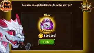 hero wars | evolving Albus to Absolute star, using my pet soul chests!