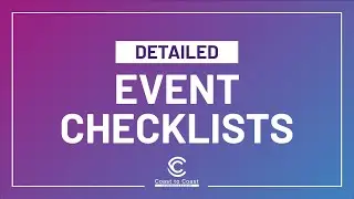 Detailed Event Checklists - Coast to Coast Conferences and Events