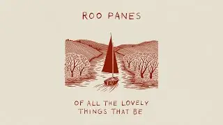 ROO PANES - ANCIENT ROADS (Official Audio)