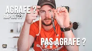 ✏️ AGRAFE rapide ... Pour ou Contre ?? ... Nos CONSEILS 🎣 TUTO #4