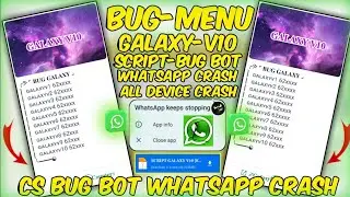 SC BOT BUG GALAXY V10 || TEMBUS ALL WA || PAIRING CODE BUG SUPER GANAS || LINK NO PASSWORD ❗