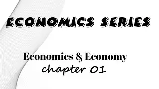 Class 11 economics chapter 1 explanation in Hindi - economics and economy class 11 full chapter