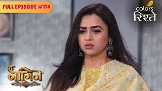 Prathna to confront Raghu! | Naagin S6 | नागिन S6 | Full Episode 114 | Colors Rishtey
