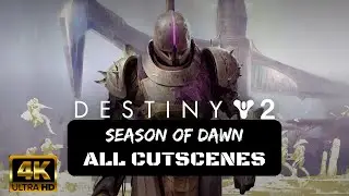Destiny 2 Season of Dawn All Cutscenes (Game Movie, Subtitles) (Season 9)