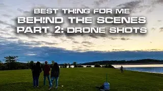 Behind the Scenes Part 2: Drone filming 