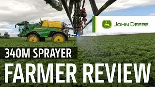 UK Farmer Review: John Deere 340M Sprayer in Action