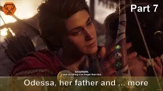 Assassin's Creed Odyssey - Part 7 - Odessa, her father and ... More [No Commentary ]