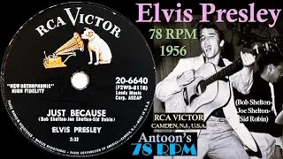 Elvis Presley | Just Because | Rca Victor 78 rpm | 1956 USA