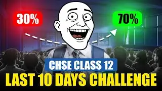 Last 10 Days Challenge🔥Score 70% in Boards | Class 12 CHSE Board Exam 2026 💯