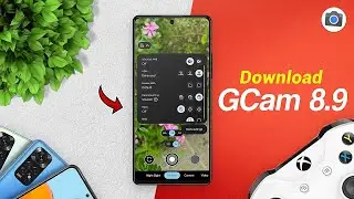 ✅Download GCam 8.9 BSG for Any Android!!