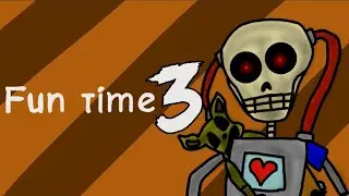Fun time 3 - Full gameplay