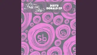 Dirty Donald