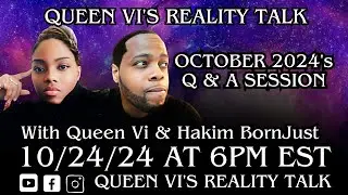 Queen Vi's Reality Talk: Q & A Session