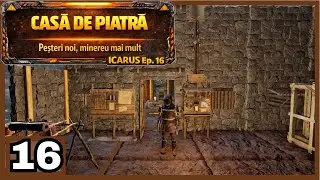 ICARUS Ep. 16 | Construcție solidă – Casa de piatră și noi peșteri pentru minereu