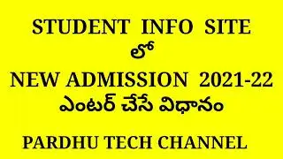 how to enter new admissions in student info site 2021