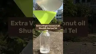 Extra Virgin Coconut oil || Cold Pressed Coconut Oil At Home || Shuddh Nariyal Ka Tel 