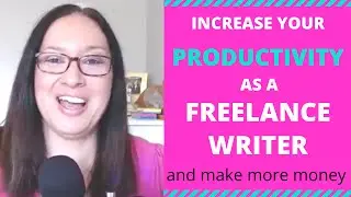 Freelance Writing Tips to Boost Productivity (And Make More Money)