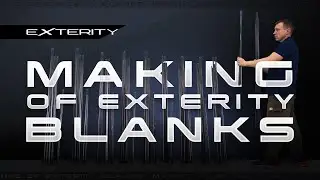 Making of Exterity blanks