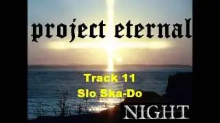 ProjectEternal 11 Slo Ska Do
