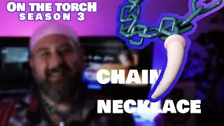 Создание цепи из стекла || На факеле 3 сезон 2 серия 2