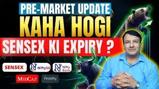GAP UP/GAP DOWN PRE-MARKET UPDATE SENSEX EXPIRY NIFTY MIDCAP FINNIFTY BANKNIFTY TODAY FII THU 20 NOV
