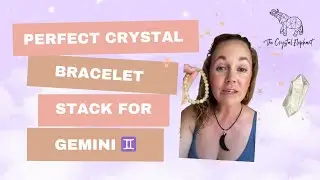 Perfect Crystal Bracelet Stack for Gemini ♊️