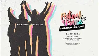 Festival of Praise 2024 | Church As One