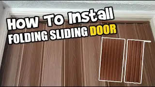 How To Install FOLDING SLIDING DOOR DiY Tutorial / Paano maginstall ng Folding Sliding Door