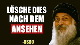 Du solltest diese OSHO-Botschaft NIEMALS hören | Osho