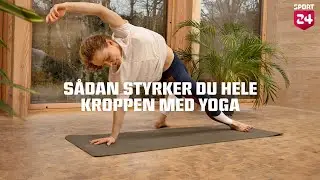 Yoga med fokus p&aring; styrke | 20 minutters yoga med SPORT24