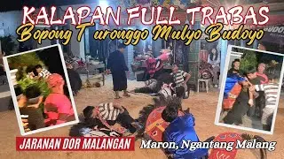 KALAPAN Jaran Kepang DOR Malangan ‼️BOPONG TURONGGO MULYO BUDOYO‼️ Maron, Malang
