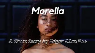 Morella by Edgar Allan Poe: English Audiobook with Text on Screen, American Literature Classic Story