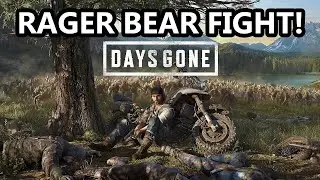 Days Gone - Rager Bear Boss Fight