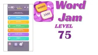 Word Jam Level 75 Walkthrough | Step-by-Step Guide 🧠 | Go Answer