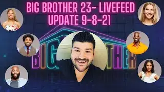 Big Brother 23- Live Feed & Episode Chat 9-8-21 #BB23 #BBLF
