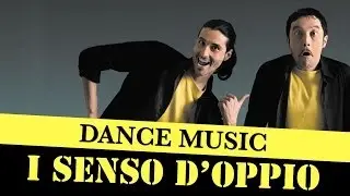 Dance Music - Senso d'Oppio a Zelig