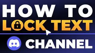 How To Lock a Text Channel On Discord (𝟮𝟬𝟮𝟲) | 100% WORKS | NO Yapping, To The Point! | FAST & EASY