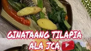 Ginataang tilapia|yummy tilapia|jca tv