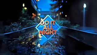 Do It All Night