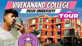 Vivekanand College(Girls College) DELHI UNIVERSITY📍 TOUR😍❤️- Indian Eric