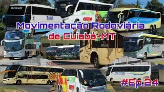 #Movimentação #Rodoviária de #Cuiabá-MT #EP.24